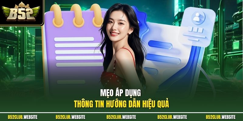 Mẹo áp dụng thông tin hướng dẫn  hiệu quả